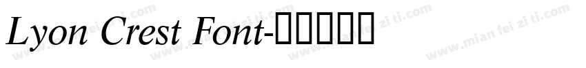 Lyon Crest Font字体转换